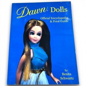 Dawn Dolls Official Encyclopedia and Price Guide Book by Benita Schwartz
